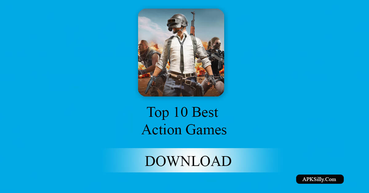 Top 10 Best Action Games 
